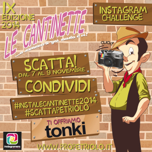 CHALLENGE FOTOGRAFICO #INSTALECANTINETTE2014 #SCATTAPETRIOLO